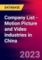 Company List - Motion Picture and Video Industries in China - Product Thumbnail Image