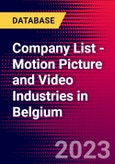 Company List - Motion Picture and Video Industries in Belgium- Product Image
