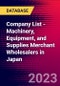 Company List - Machinery, Equipment, and Supplies Merchant Wholesalers in Japan - Product Image