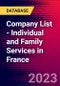 Company List - Individual and Family Services in France - Product Image