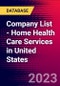 Company List - Home Health Care Services in United States - Product Thumbnail Image