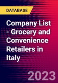 Company List - Grocery and Convenience Retailers in Italy- Product Image