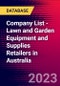 Company List - Lawn and Garden Equipment and Supplies Retailers in Australia - Product Image