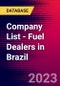 Company List - Fuel Dealers in Brazil - Product Image