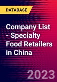 Company List - Specialty Food Retailers in China- Product Image