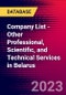 Company List - Other Professional, Scientific, and Technical Services in Belarus - Product Image