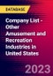 Company List - Other Amusement and Recreation Industries in United States - Product Image