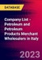 Company List - Petroleum and Petroleum Products Merchant Wholesalers in Italy - Product Image