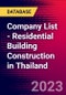 Company List - Residential Building Construction in Thailand - Product Image