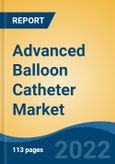 Advanced Balloon Catheter Market - Global Industry Size, Share, Trends, Opportunity, and Forecast, 2018-2028: Segmented by Raw Material Type (Nylon, PET, Polyurethane, Others), By Application, End Users, By Region, and Competition- Product Image