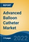 Advanced Balloon Catheter Market - Global Industry Size, Share, Trends, Opportunity, and Forecast, 2018-2028: Segmented by Raw Material Type (Nylon, PET, Polyurethane, Others), By Application, End Users, By Region, and Competition - Product Image