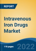 Intravenous Iron Drugs Market- Global Industry Size, Share, Trends, Opportunity, and Forecast, 2018-2028: Segmented By Application (Intestinal malabsorption syndromes, Inflammatory diseases, Others), By Product, By End-User, By Company, By Region, Forecast & Opportunities, 2028- Product Image