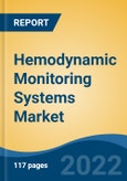 Hemodynamic Monitoring Systems Market - Global Industry Size, Share, Trends, Opportunity, and Forecast, 2018-2028: Segmented by Product (Disposable v/s Monitors), By Type, By End User, By Region, and Competition- Product Image