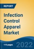 Infection Control Apparel Market - Global Industry Size, Share, Trends, Opportunity, and Forecast, 2018-2028: Segmented By Product (Isolation Gowns, Chemotherapy Gowns, Lab Coats, and Jackets), By Type (Disposable, Reusable), By Industry, By Region, Forecast & Opportunities, 2028- Product Image