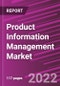 Product Information Management Market Share, Size, Trends, Industry Analysis Report, By Deployment Type; By Organization Size; By Verticals; By Region; Segment Forecast, 2022 - 2030 - Product Image
