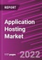 Application Hosting Market Share, Size, Trends, Industry Analysis Report, By Hosting Type; By Service Type; By Application; By Organization Size; By Vertical; By Region; Segment Forecast, 2022 - 2030 - Product Image