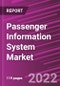 Passenger Information System Market Share, Size, Trends, Industry Analysis Report, By Component; By Location; By Transportation Mode; By Functional Mode; By Region; Segment Forecast, 2022 - 2030 - Product Image
