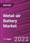 Metal-air Battery Market Share, Size, Trends, Industry Analysis Report, By Metal; By Voltage; By Type; By Application; By Region; Segment Forecast, 2022 -2030 - Product Image