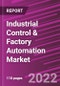 Industrial Control & Factory Automation Market Share, Size, Trends, Industry Analysis Report, By Component; By Solution; By Industry; By Region; Segment Forecast, 2022 - 2030 - Product Image