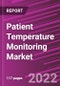 Patient Temperature Monitoring Market Share, Size, Trends, and Industry Analysis Report, By Product; By Site; By End-Use; By Application; By Region; Segment Forecast, 2022-2030 - Product Image