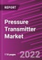 Pressure Transmitter Market Share, Size, Trends, Industry Analysis Report, By Fluid Type; By Application; By Type; By End Use; By Region; Segment Forecast, 2022 - 2030 - Product Image
