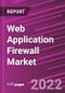 Web Application Firewall Market Share, Size, Trends, Industry Analysis Report, By Component; By Organization Size; By Vertical; By Region; Segment Forecast, 2022-2030 - Product Image