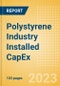 Polystyrene Industry Installed Capacity and Capital Expenditure (CapEx) Forecast by Region and Countries including details of All Active Plants, Planned and Announced Projects, 2023-2027 - Product Image
