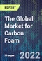 The Global Market for Carbon Foam - Product Image