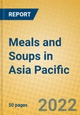 Meals and Soups in Asia Pacific- Product Image