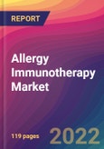 Allergy Immunotherapy Market Size, Market Share, Application Analysis, Regional Outlook, Growth Trends, Key Players, Competitive Strategies and Forecasts, 2022 to 2030- Product Image