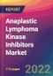 Anaplastic Lymphoma Kinase Inhibitors Market Size, Market Share, Application Analysis, Regional Outlook, Growth Trends, Key Players, Competitive Strategies and Forecasts, 2022 to 2030 - Product Image