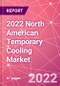 2022 North American Temporary Cooling Market - Product Thumbnail Image