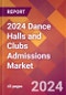 2024 Dance Halls and Clubs Admissions Global Market Size & Growth Report with Updated Recession Risk Impact - Product Image