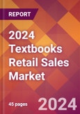 2024 Textbooks Retail Sales Global Market Size & Growth Report with Updated Recession Risk Impact- Product Image