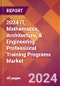 2024 IT, Mathematics, Architecture, & Engineering Professional Training Programs Global Market Size & Growth Report with Updated Recession Risk Impact - Product Image