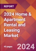 2024 Home & Apartment Rental and Leasing Global Market Size & Growth Report with Updated Recession Risk Impact- Product Image