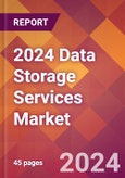 2024 Data Storage Services Global Market Size & Growth Report with Updated Recession Risk Impact- Product Image