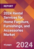 2024 Rental Services for Home Furniture, Furnishings, and Accessories Global Market Size & Growth Report with Updated Recession Risk Impact- Product Image