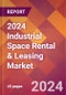 2024 Industrial Space Rental & Leasing Global Market Size & Growth Report with Updated Recession Risk Impact - Product Thumbnail Image