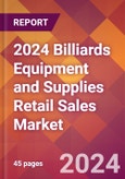 2024 Billiards Equipment and Supplies Retail Sales Global Market Size & Growth Report with Updated Recession Risk Impact- Product Image
