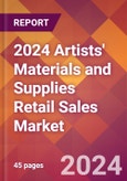 2024 Artists' Materials and Supplies Retail Sales Global Market Size & Growth Report with Updated Recession Risk Impact- Product Image