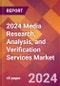 2024 Media Research, Analysis, and Verification Services Global Market Size & Growth Report with Updated Recession Risk Impact - Product Thumbnail Image