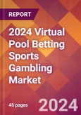 2024 Virtual Pool Betting Sports Gambling Global Market Size & Growth Report with Updated Recession Risk Impact- Product Image