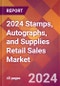 2024 Stamps, Autographs, and Supplies Retail Sales Global Market Size & Growth Report with Updated Recession Risk Impact - Product Thumbnail Image