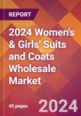 2024 Women's & Girls' Suits and Coats Wholesale Global Market Size & Growth Report with Updated Recession Risk Impact- Product Image