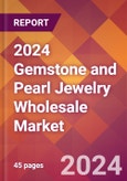 2024 Gemstone and Pearl Jewelry Wholesale Global Market Size & Growth Report with Updated Recession Risk Impact- Product Image