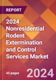 2024 Nonresidential Rodent Extermination and Control Services Global Market Size & Growth Report with Updated Recession Risk Impact- Product Image