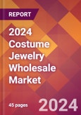2024 Costume Jewelry Wholesale Global Market Size & Growth Report with Updated Recession Risk Impact- Product Image