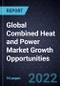 Global Combined Heat and Power (CHP) Market Growth Opportunities - Product Thumbnail Image