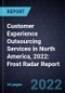 Customer Experience Outsourcing Services in North America, 2022: Frost Radar Report - Product Thumbnail Image
